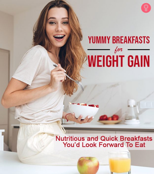 10 Yummy, Healthy, And High-Calorie Breakfasts For Weight Gain
