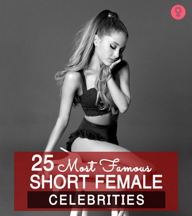 25 Most Famous Short Female Celebrities