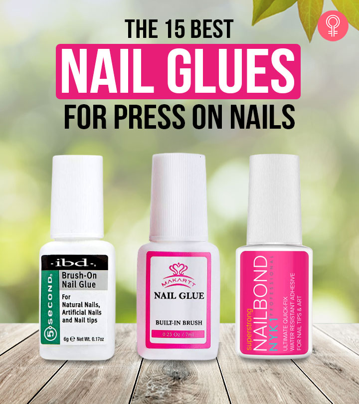 15 Best Nail Glues Of 2023 For A Long-Lasting At-Home Manicure