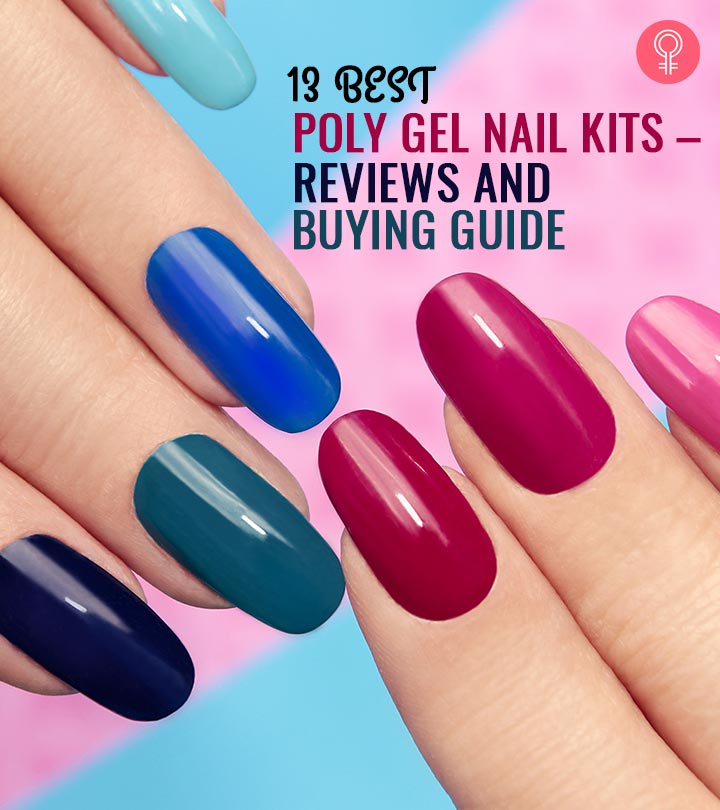 13 Best Poly Gel Nail Kits Of 2023 – Reviews And Buying Guide