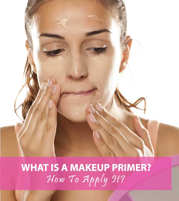 How To Apply Makeup Primer? A Step-By-Step Tutorial With Pictures